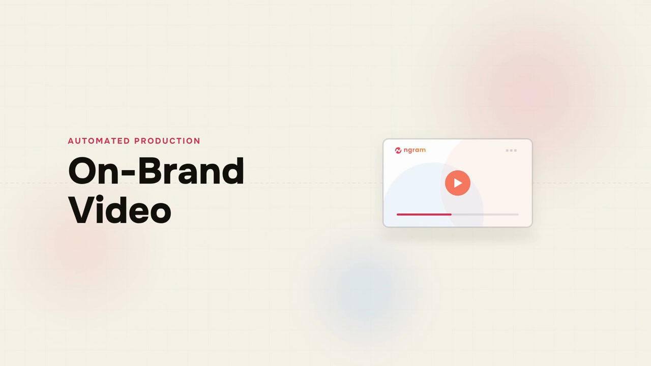Automated On-Brand Video Production Workflow | marketing video made with ngram